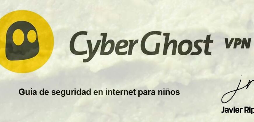 Guía de seguridad en internet para niños y niñas por CyberGhost